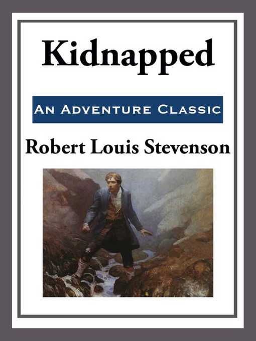 Title details for Kidnapped by Robert Louis Stevenson - Available